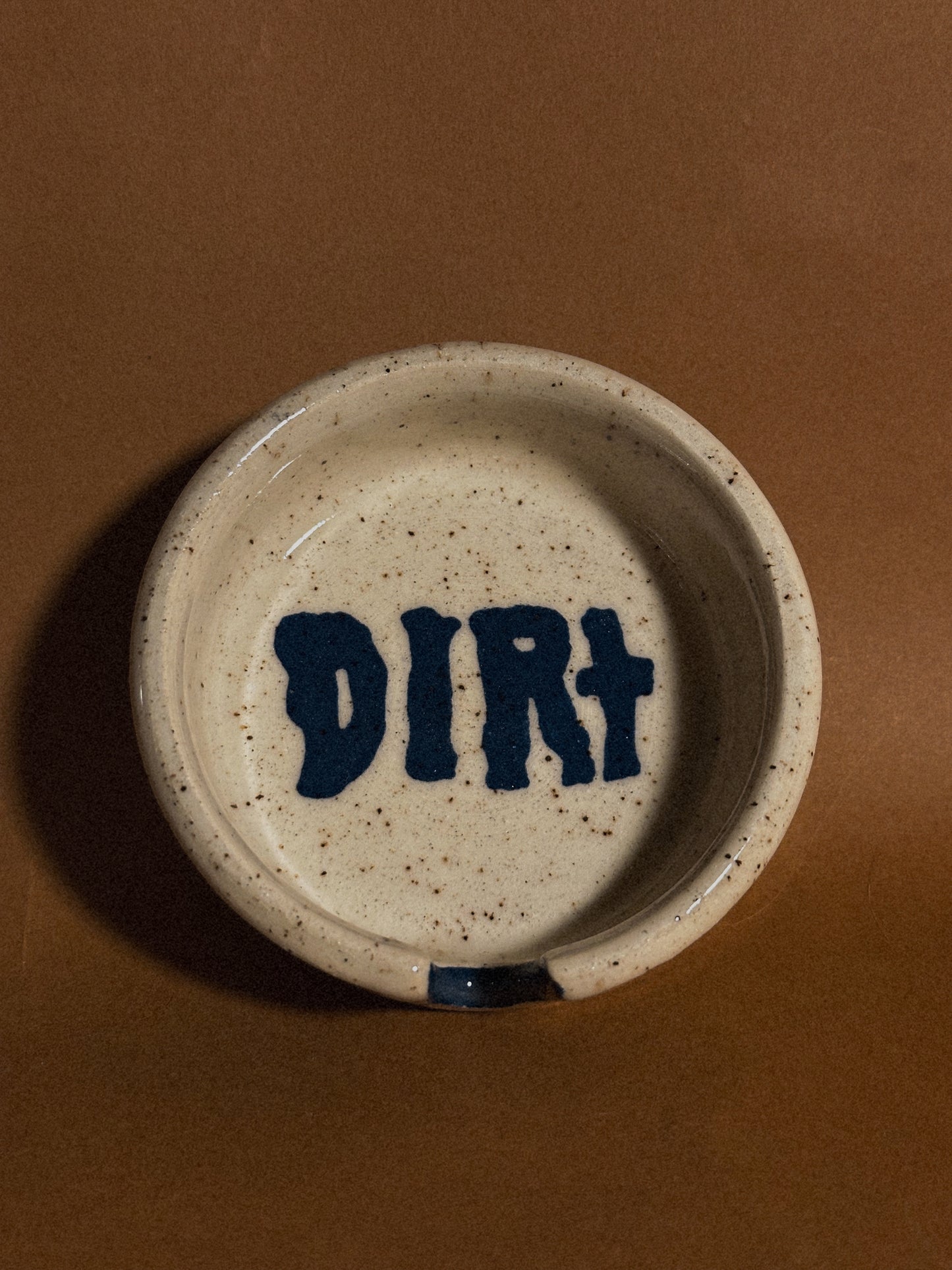 DIRT ASH TRAY